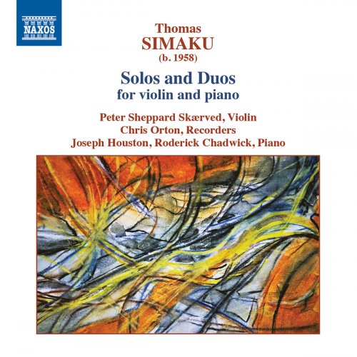 Peter Sheppard Skærved - Thomas Simaku: Works for Violin & Piano (2019)