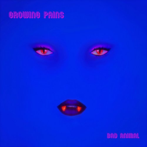 Bad Animal - Growing Pains (2019)