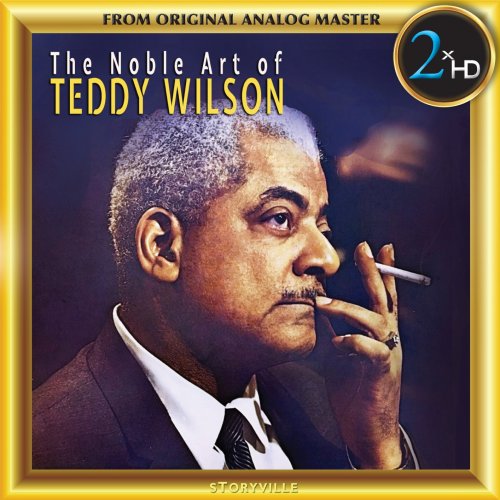 Teddy Wilson - The Noble Art of Teddy Wilson (Remastered) (2018) [Hi-Res]