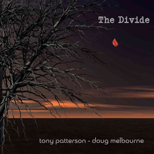 Tony Patterson & Doug Melbourne - The Divide (2019)