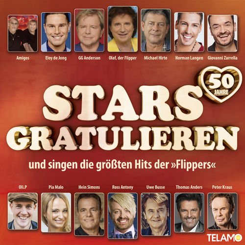 VA - Stars gratulieren und singen die größten Hits der Flippers (2019)