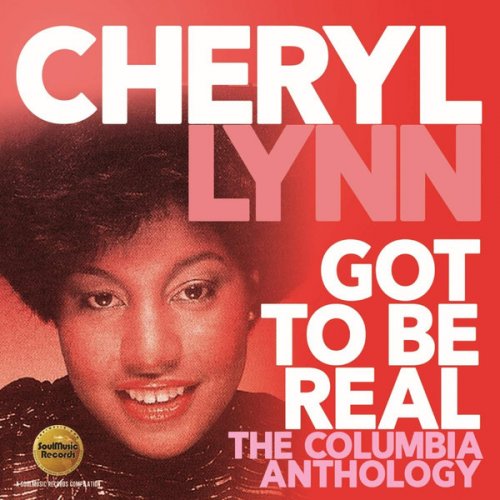 Cheryl Lynn - Got To Be Real (The Columbia Anthology) (Remastered) (2019)