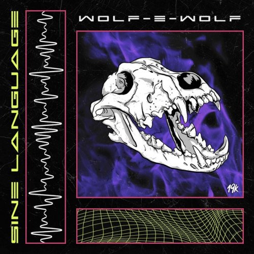 Wolf-e-Wolf – Sine Language (2019)