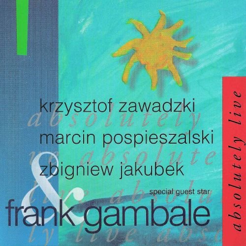 Frank Gambale - Absolutely Live In Poland (1997)