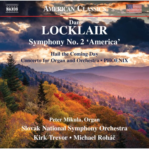 Slovak National Symphony Orchestra - Dan Locklair: Orchestral Works (2019) [Hi-Res]