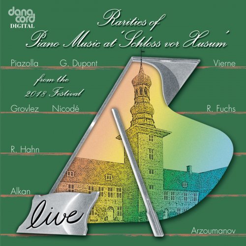 Various Artists - Rarieties of Piano Music at Schloss vor Husum from the 2018 Festival (2019)