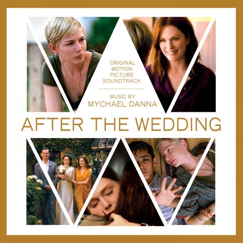 Mychael Danna - After The Wedding (Original Motion Picture Soundtrack) (2019)