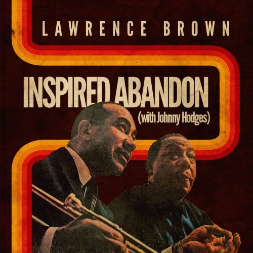 Lawrence Brown - Inspired Abandon (1965/2019)