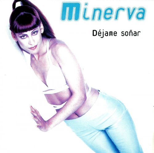 Minerva - Déjame Soñar (1997)