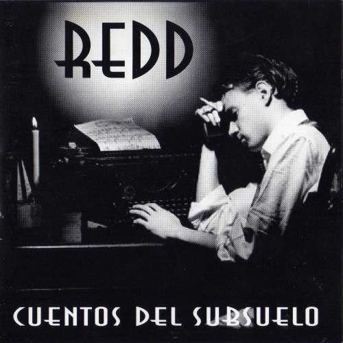 Redd - Cuentos Del Subsuelo (Reissue) (1976/1996)