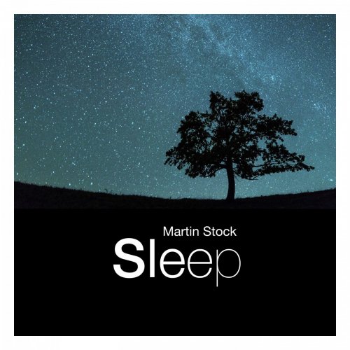 Martin Stock - Sleep (2019) [Hi-Res]