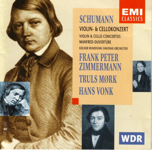 Frank Peter Zimmermann, Truls Mork, Hans Vonk - Schumann: Violin & Cello Concertos, Manfred-Ouvertüre (1995)