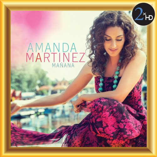 Amanda Martinez - Mañana (Remastered) (2016) [Hi-Res]