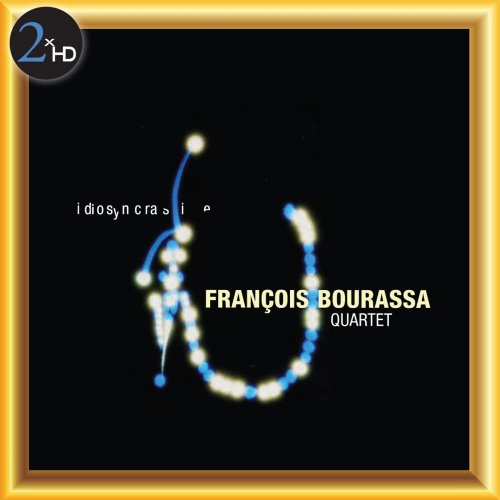 Francois Bourassa - Idiosyncrasie (2013) [Hi-Res]