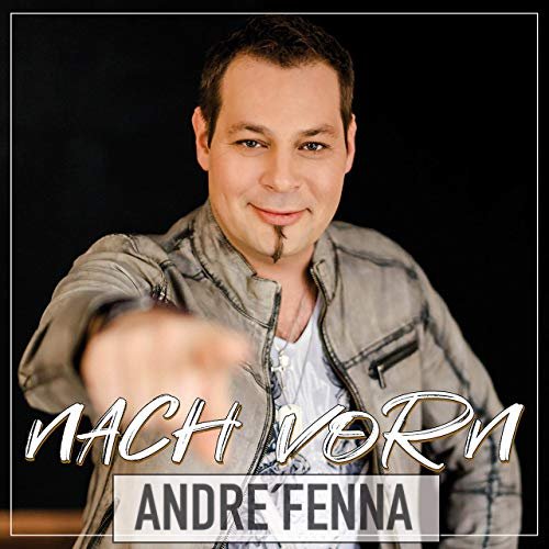 André Fenna - Nach Vorn (2019)