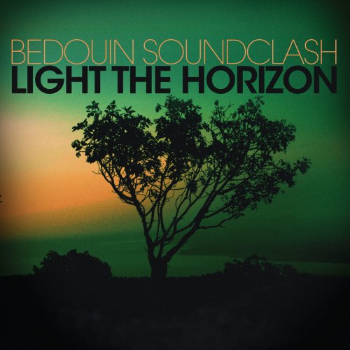 Bedouin Soundclash - Light The Horizon (2011) flac