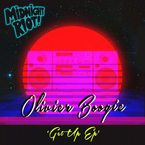 Olivier Boogie - Get Up EP (2015)