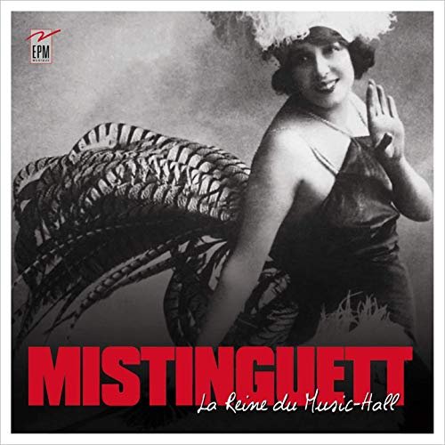 Mistinguett - La reine du music hall (2019)