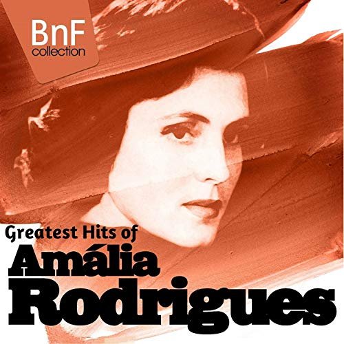 Amalia Rodrigues - Greatest Hits of Amalia Rodrigues (Mono Version) (2014) Hi Res