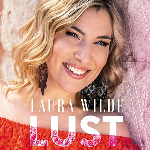 Laura Wilde - Lust (2019)