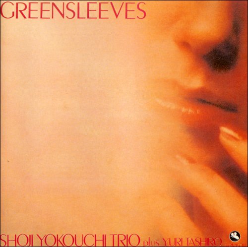 Shoji Yokouchi Trio plus Yuri Tashiro - Greensleeves (1978)