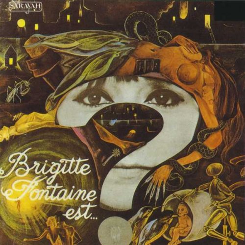 Brigitte Fontaine ‎- Brigitte Fontaine Est...? (1991)
