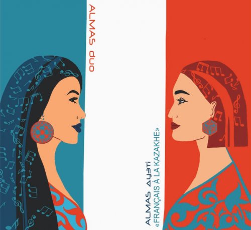 ALMAS duo - Francais A La Kazakhe (2019)