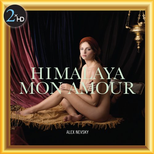 Alex Nevsky - Himalaya mon amour (2014) [Hi-Res]