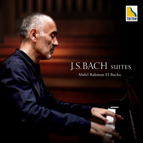 Abdel Rahman El Bacha - J.S.Bach: Suites (2018)