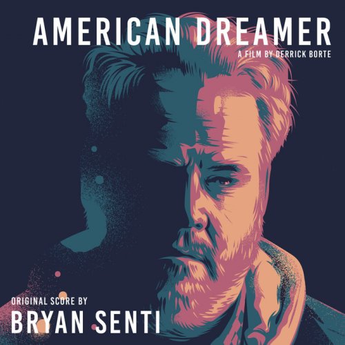 Bryan Senti - American Dreamer (2019)
