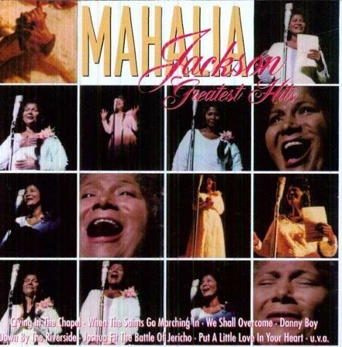 Mahalia Jackson - Greatest Hits (2011)