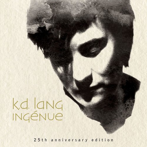 k.d. lang - Ingénue (25th Anniversary Edition) (2017)