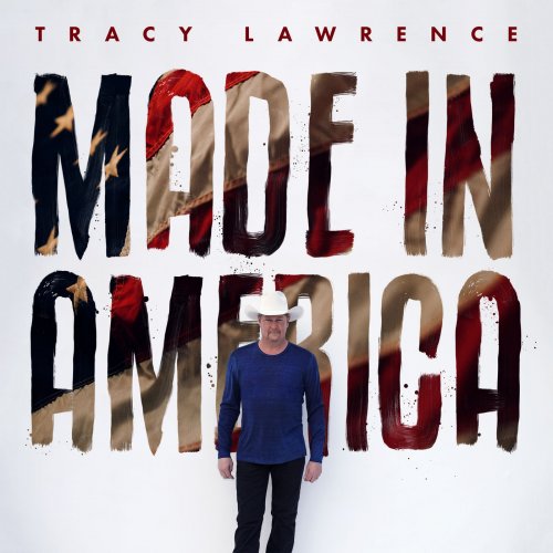 Tracy Lawrence - Made in America (2019)