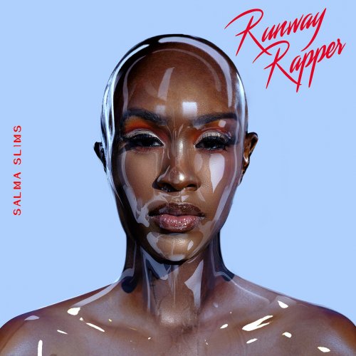 Salma Slims - Runway Rapper (2019) flac