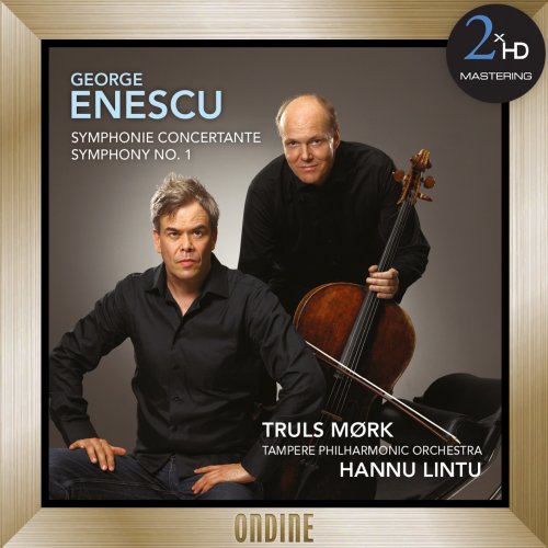 Truls Mørk, Tampere Philharmonic Orchestra & Hannu Lintu - Enescu: Symphonie concertante - Symphony No. 1 (2016) [Hi-Res]