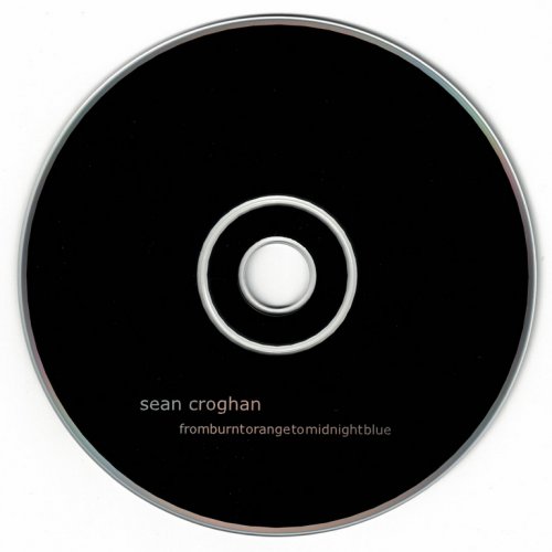 Sean Croghan - From Burnt Orange To Midnight Blue (2001)