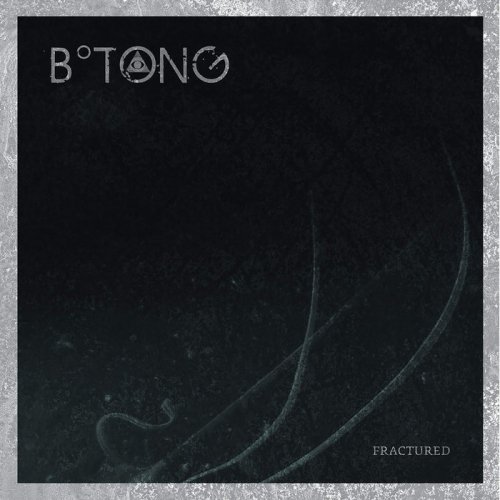 b°tong - Fractured (2019)