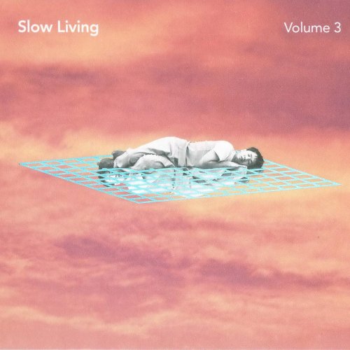VA - Slow Living Volume 3 (2019)