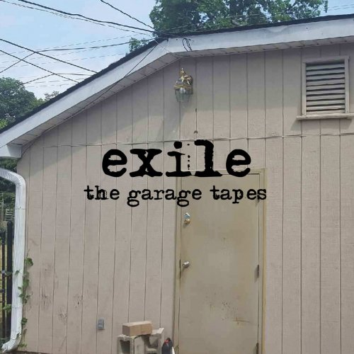 Exile - The Garage Tapes (2019)