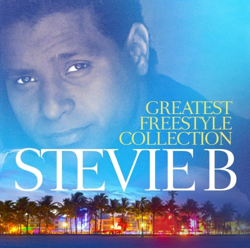 Stevie B - Greatest Freestyle Collection (2018)