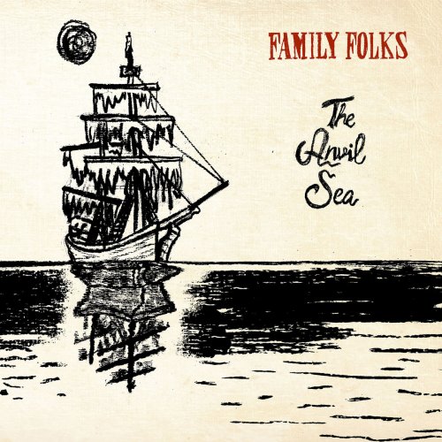 Family Folks - The Anvil Sea (2018)