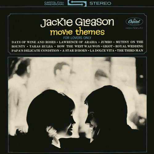 Jackie Gleason - Movie Themes - For Lovers Only (Reissue, Remastered) (1963/2012)