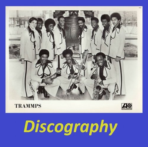 The Trammps - Discography: 15 Albums (1975-2003)