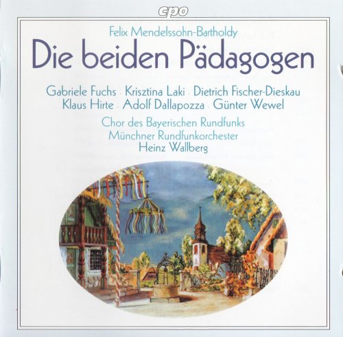 Heinz Wallberg - Mendelssohn: Die beiden Pädagogen (1998)