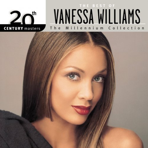 Vanessa Williams - 20th Century Masters: The Best Of Vanessa Williams (2003)