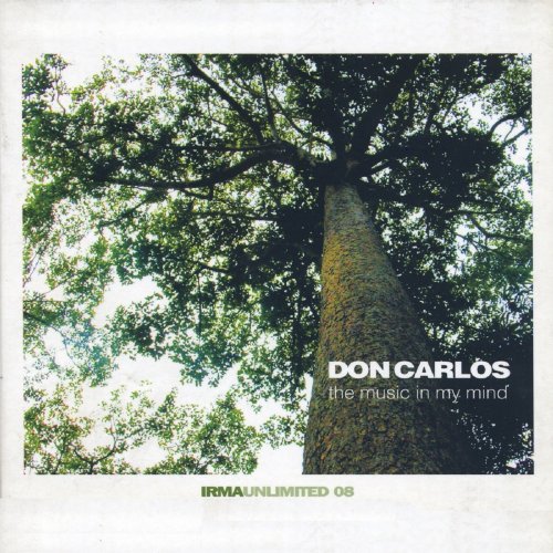 Don Carlos - The Music In My Mind (2002/2008) flac