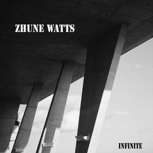 Zhune Watts - Infinite (2019)