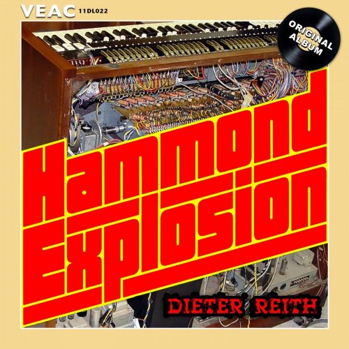 Dieter Reith - Hammond-Explosion (2016) [Hi-Res]