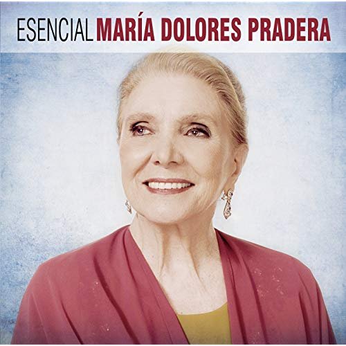 Maria Dolores Pradera - Esencial Maria Dolores Pradera (2013) Hi Res