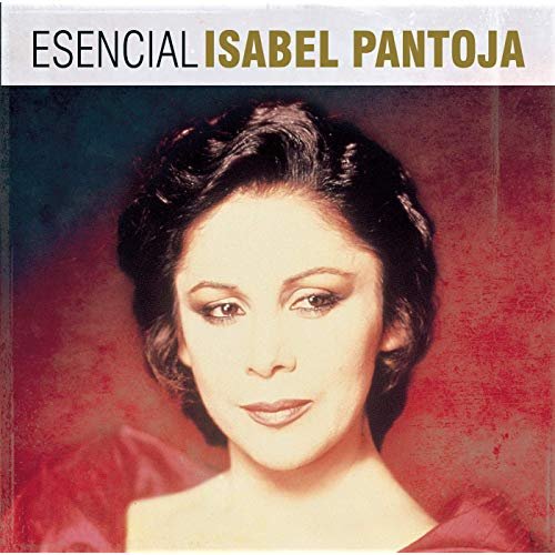 Isabel Pantoja - Esencial Isabel Pantoja (2013)